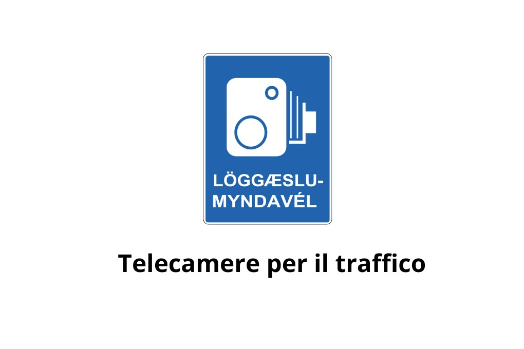 Un cartello indicante delle telecamere per il traffico in Islanda