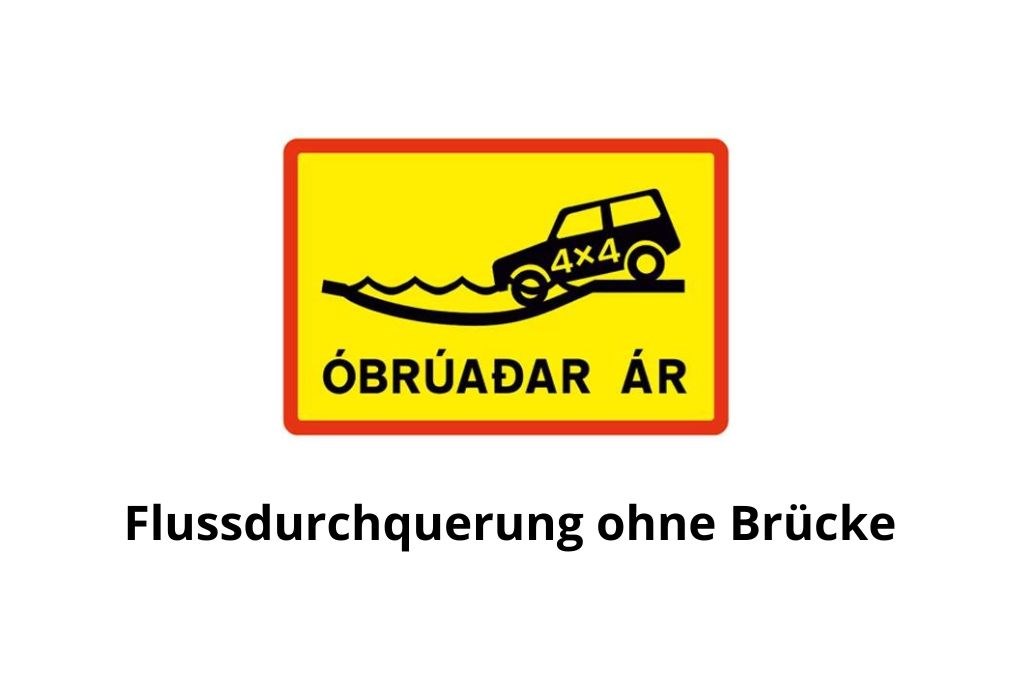 Isländisches Verkehrsschild für eine Flussdurchquerung